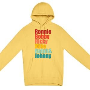 Cool Ronnie Bobby Ricky Mike Ralph And Johnny Premium Pullover Hoodie