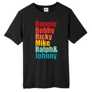 Cool Ronnie Bobby Ricky Mike Ralph And Johnny Tall Fusion ChromaSoft Performance T-Shirt