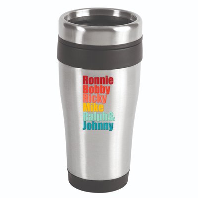 Cool Ronnie Bobby Ricky Mike Ralph And Johnny 16oz Travel Tumbler