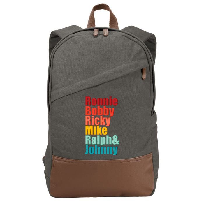 Cool Ronnie Bobby Ricky Mike Ralph And Johnny Cotton Canvas Backpack
