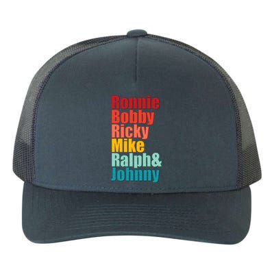 Cool Ronnie Bobby Ricky Mike Ralph And Johnny Yupoong Adult 5-Panel Trucker Hat