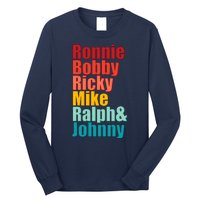 Cool Ronnie Bobby Ricky Mike Ralph And Johnny Long Sleeve Shirt