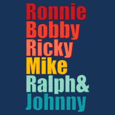 Cool Ronnie Bobby Ricky Mike Ralph And Johnny T-Shirt