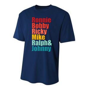 Cool Ronnie Bobby Ricky Mike Ralph And Johnny Performance Sprint T-Shirt