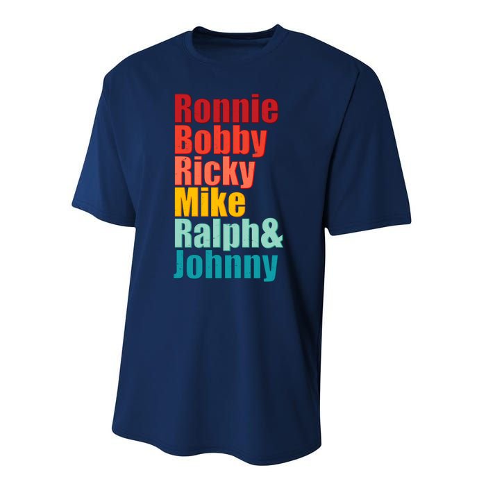 Cool Ronnie Bobby Ricky Mike Ralph And Johnny Performance Sprint T-Shirt