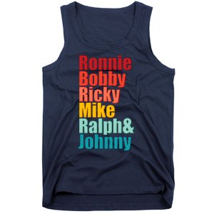 Cool Ronnie Bobby Ricky Mike Ralph And Johnny Tank Top