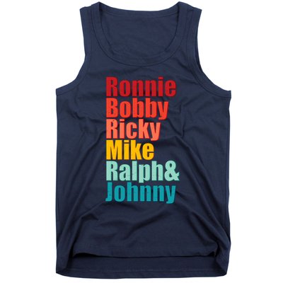 Cool Ronnie Bobby Ricky Mike Ralph And Johnny Tank Top