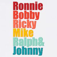 Cool Ronnie Bobby Ricky Mike Ralph And Johnny Garment-Dyed Sweatshirt