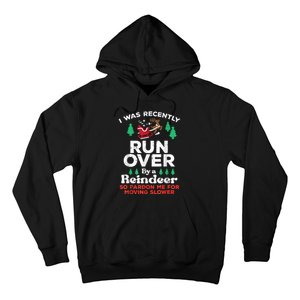 Christmas Runover By Reindeer Funny Xmas Hoodie