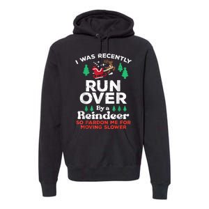 Christmas Runover By Reindeer Funny Xmas Premium Hoodie