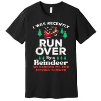 Christmas Runover By Reindeer Funny Xmas Premium T-Shirt