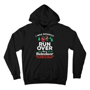 Christmas Runover By Reindeer Funny Xmas Tall Hoodie