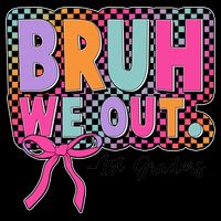 Cute Retro Bruh We Out First Graders 16oz Travel Tumbler