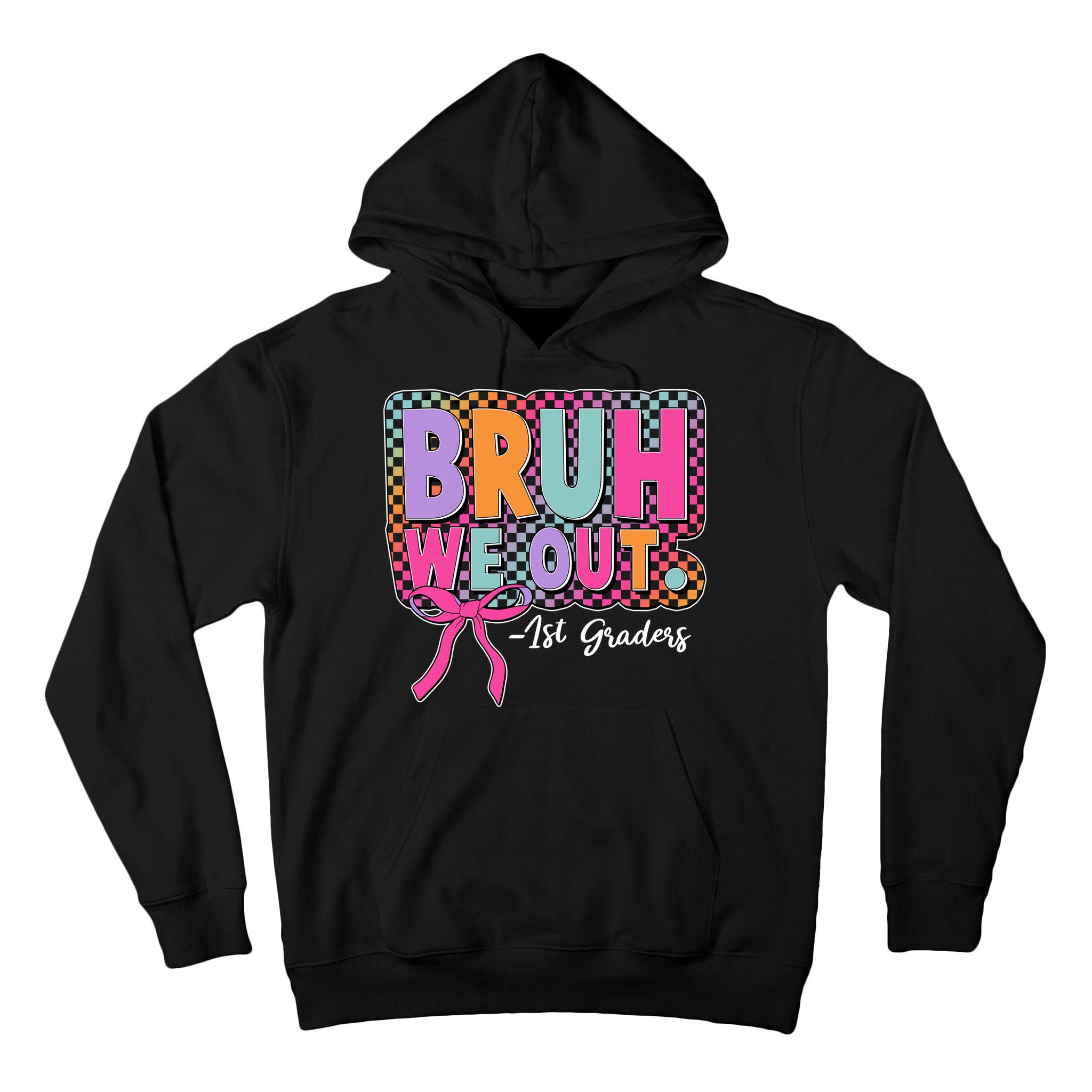 Cute Retro Bruh We Out First Graders Tall Hoodie