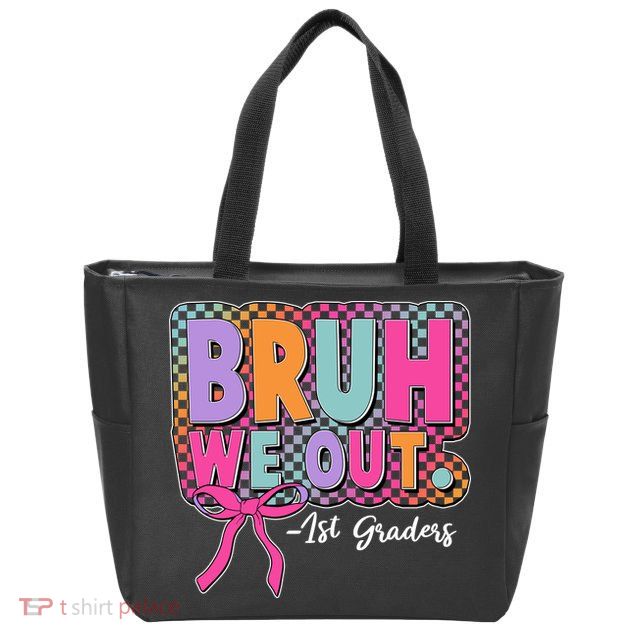 Cute Retro Bruh We Out First Graders Zip Tote Bag