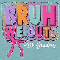 Cute Retro Bruh We Out First Graders Sueded Cloud Jersey T-Shirt
