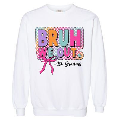 Cute Retro Bruh We Out First Graders Garment-Dyed Sweatshirt