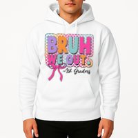 Cute Retro Bruh We Out First Graders Hoodie
