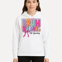 Cute Retro Bruh We Out First Graders Hoodie