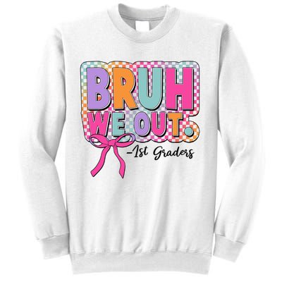 Cute Retro Bruh We Out First Graders Sweatshirt