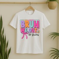 Cute Retro Bruh We Out First Graders T-Shirt