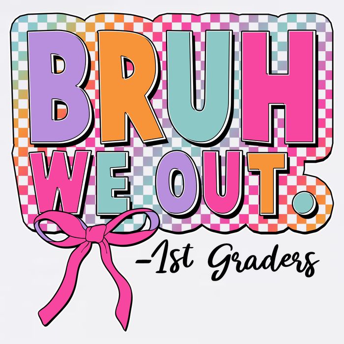 Cute Retro Bruh We Out First Graders Button