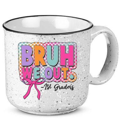 Cute Retro Bruh We Out First Graders 15oz Campfire Ceramic Mug