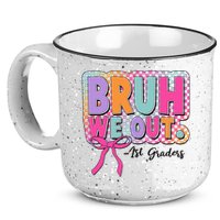 Cute Retro Bruh We Out First Graders 15oz Campfire Ceramic Mug