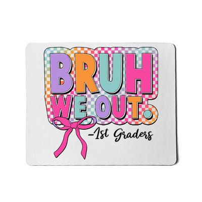 Cute Retro Bruh We Out First Graders Mousepad