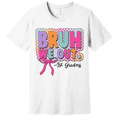 Cute Retro Bruh We Out First Graders Premium T-Shirt