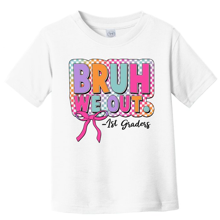 Cute Retro Bruh We Out First Graders Toddler T-Shirt