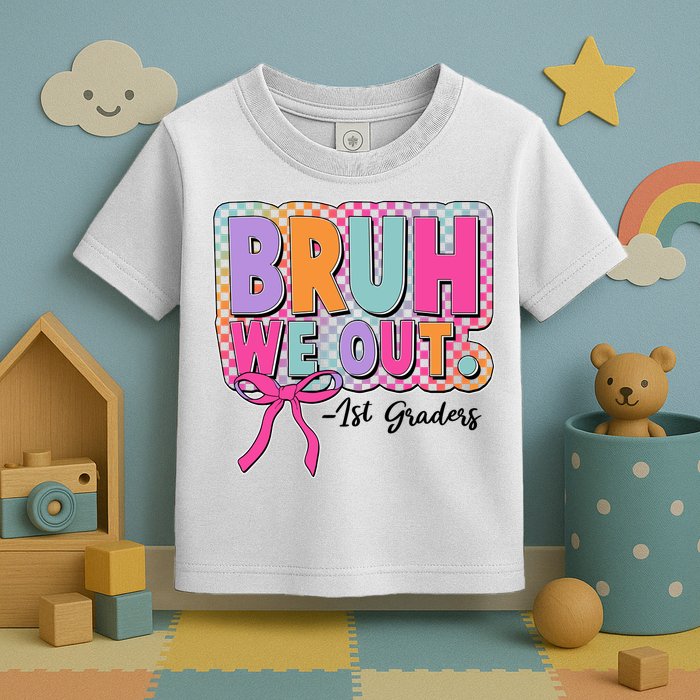 Cute Retro Bruh We Out First Graders Toddler T-Shirt