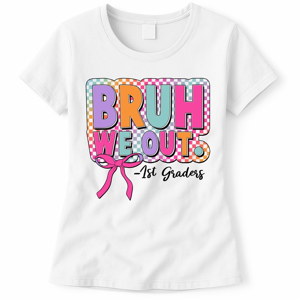 Cute Retro Bruh We Out First Graders Womens T-Shirt