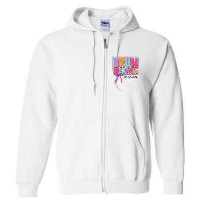 Cute Retro Bruh We Out First Graders Full Zip Hoodie