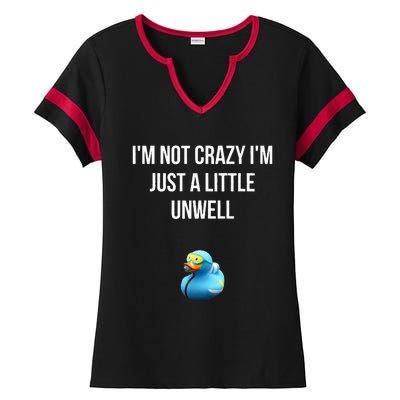 Crazy Retro Blue Duck I'M NOT CRAZY I'M JUST A LITTLE UNWELL Ladies Halftime Notch Neck Tee