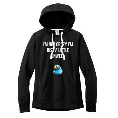 Crazy Retro Blue Duck I'M NOT CRAZY I'M JUST A LITTLE UNWELL Women's Fleece Hoodie