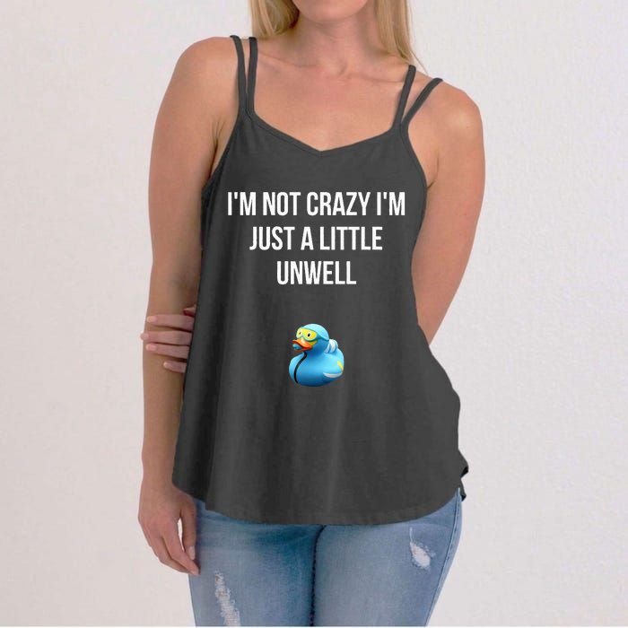 Crazy Retro Blue Duck I'M NOT CRAZY I'M JUST A LITTLE UNWELL Women's Strappy Tank