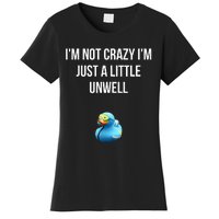 Crazy Retro Blue Duck I'M NOT CRAZY I'M JUST A LITTLE UNWELL Women's T-Shirt