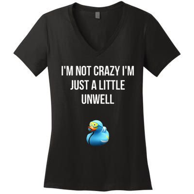 Crazy Retro Blue Duck I'M NOT CRAZY I'M JUST A LITTLE UNWELL Women's V-Neck T-Shirt