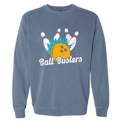 Classic Retro Bowling Team Name Ball Busters League Night Garment-Dyed Sweatshirt