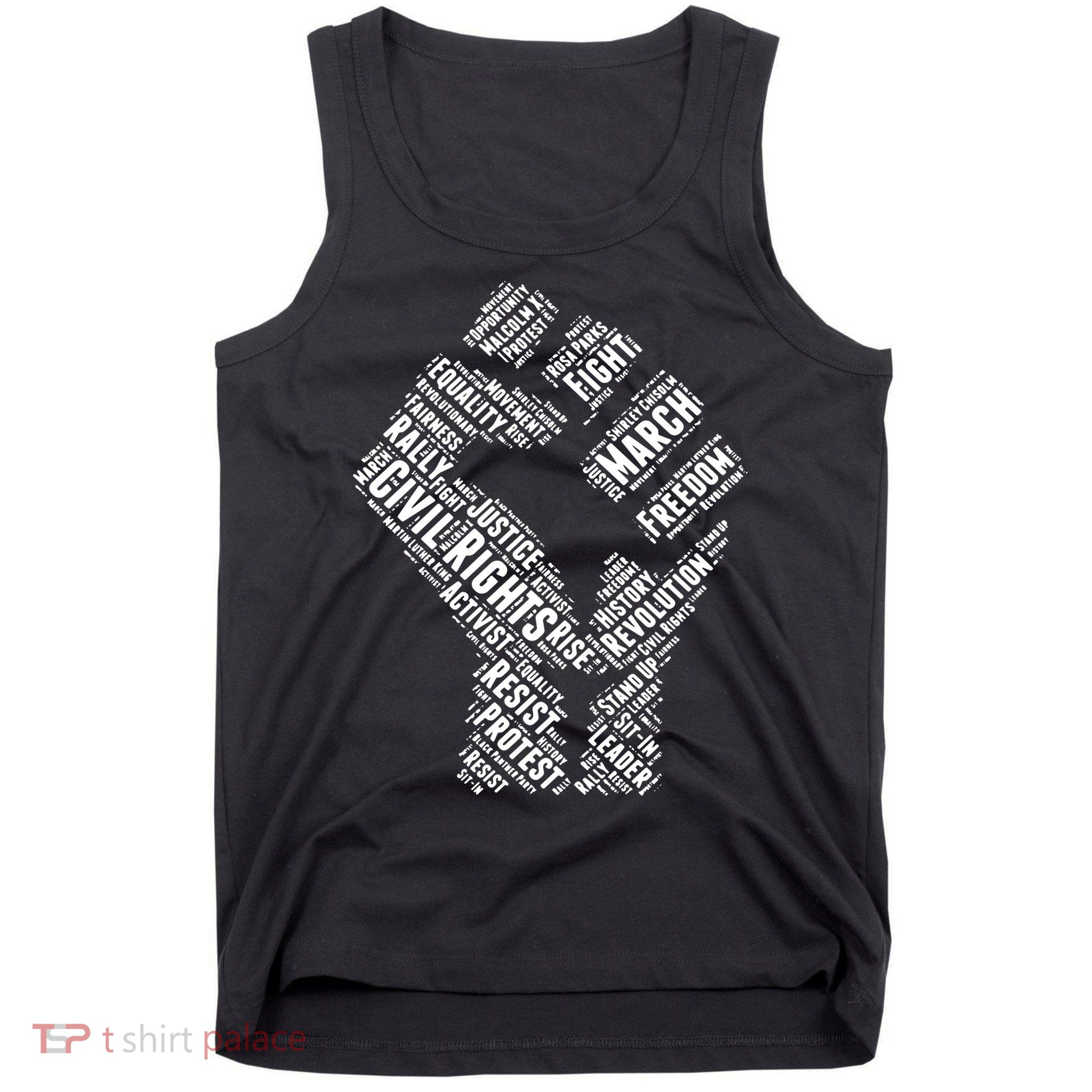 Civil Rights Black Power Fist March For Justice Tank Top