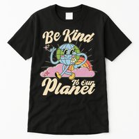 Cute Retro Be Kind To Our Planet Celebrate Earth Day Tall T-Shirt