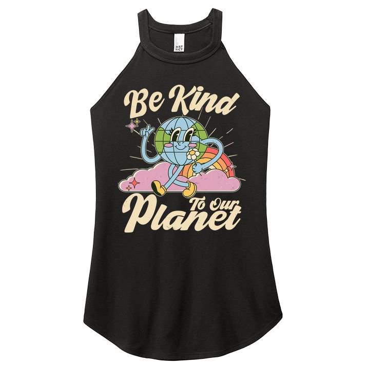 Cute Retro Be Kind To Our Planet Celebrate Earth Day Women's Perfect Tri Rocker Tank