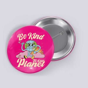 Cute Retro Be Kind To Our Planet Celebrate Earth Day Button