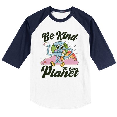 Cute Retro Be Kind To Our Planet Celebrate Earth Day Baseball Sleeve Shirt