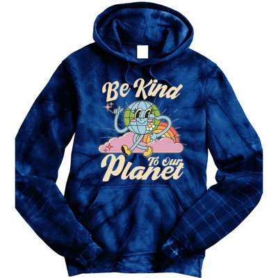 Cute Retro Be Kind To Our Planet Celebrate Earth Day Tie Dye Hoodie