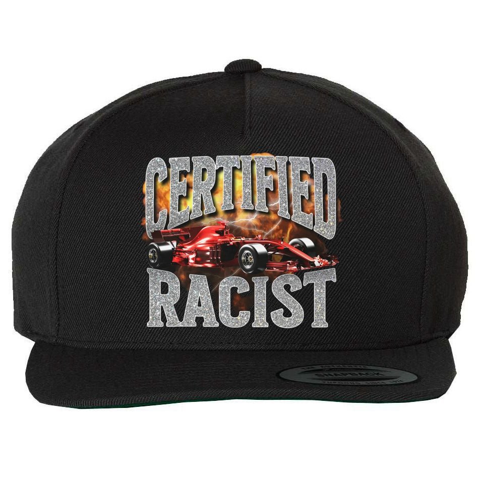 Certified Racist Wool Snapback Cap