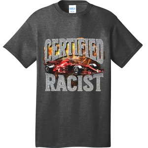 Certified Racist T-Shirt