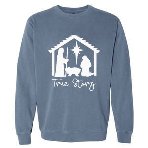 Christian Religious Christmas Nativity Scene True Story Garment-Dyed Sweatshirt