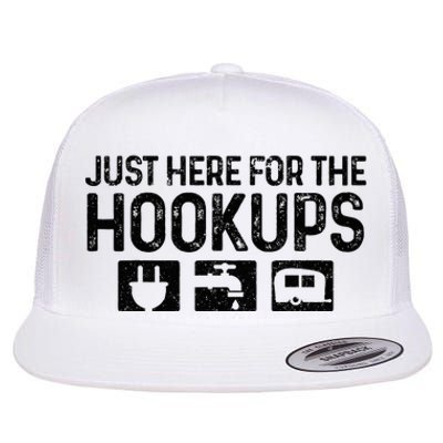 Camping Rv Caravan Motorhome Just Here For The Hookups Funny Flat Bill Trucker Hat